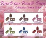 Kit Piros par Puca Collection Metal Shine